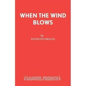 When The Wind Blows -- Raymond Briggs